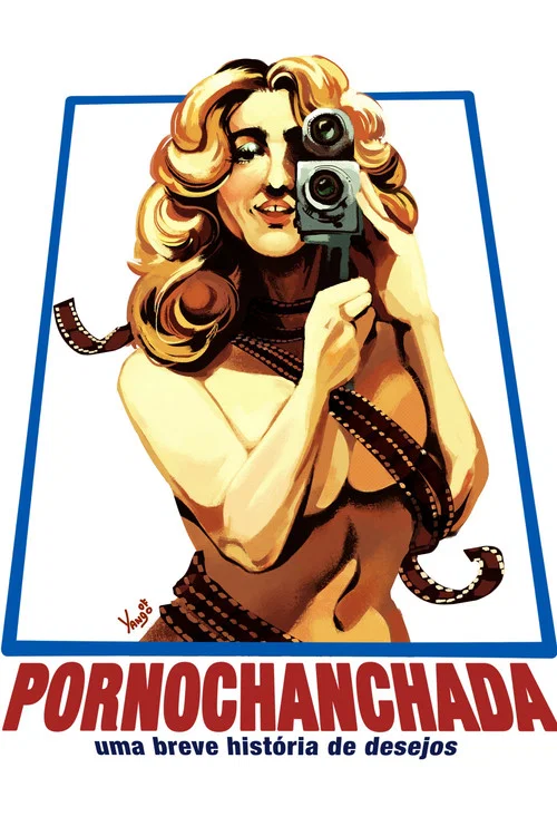 Pornochanchada: Uma Breve História de Desejos постер