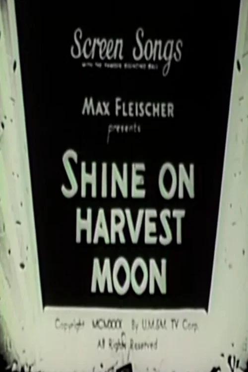 Shine on Harvest Moon постер