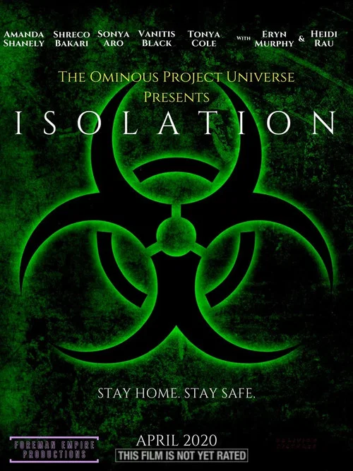 The Ominous Project Universe Presents: ISOLATION постер