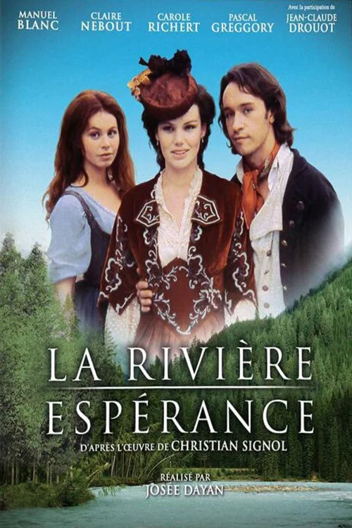 La Rivière Espérance постер