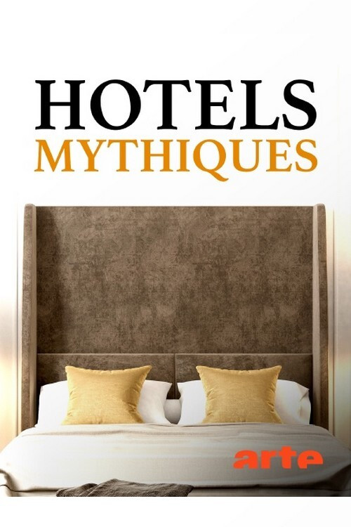 Hotels mythiques постер