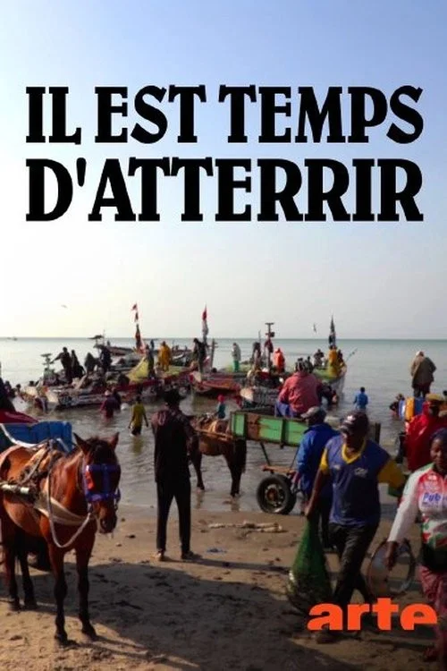 Il est temps d'atterrir постер