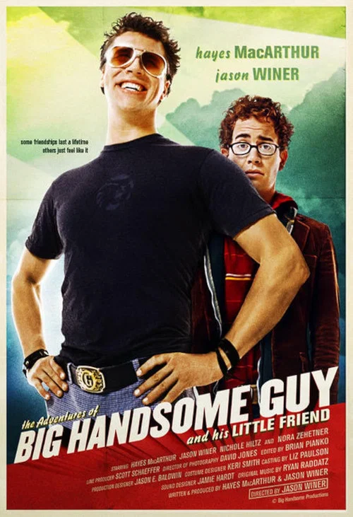 The Adventures of Big Handsome Guy and His Little Friend постер