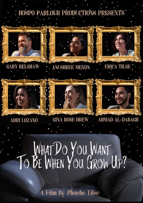 What Do You Want To Be When You Grow Up? постер