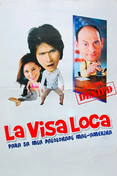 La Visa Loca постер