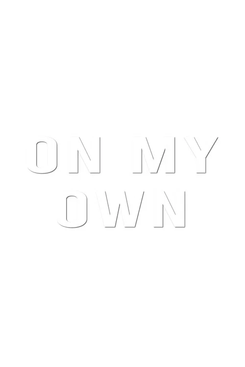 On My Own постер