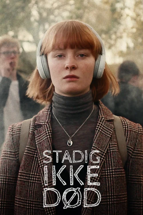 Stadig ikke død постер