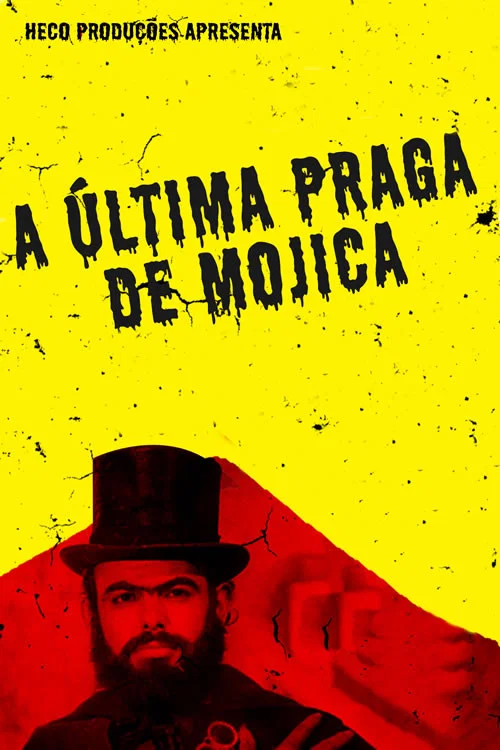 A Última Praga de Mojica постер