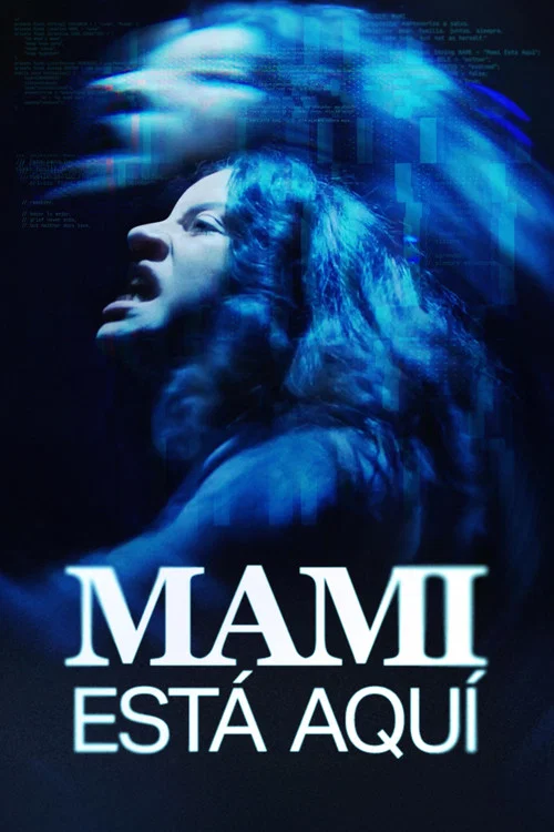 Mami Está Aquí постер