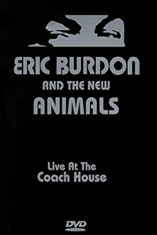 Eric Burdon & The New Animals: Live at the Coach House постер
