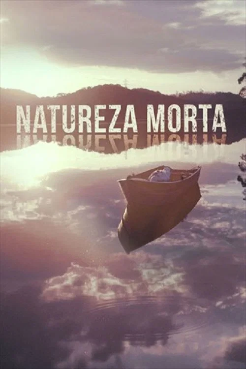 Natureza Morta постер