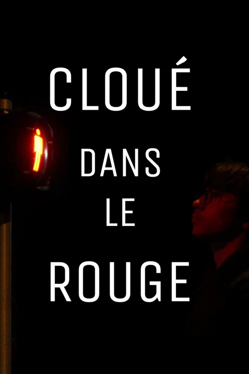 Cloué dans le rouge постер
