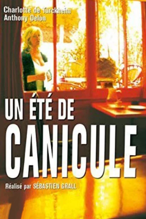 Un été de canicule постер