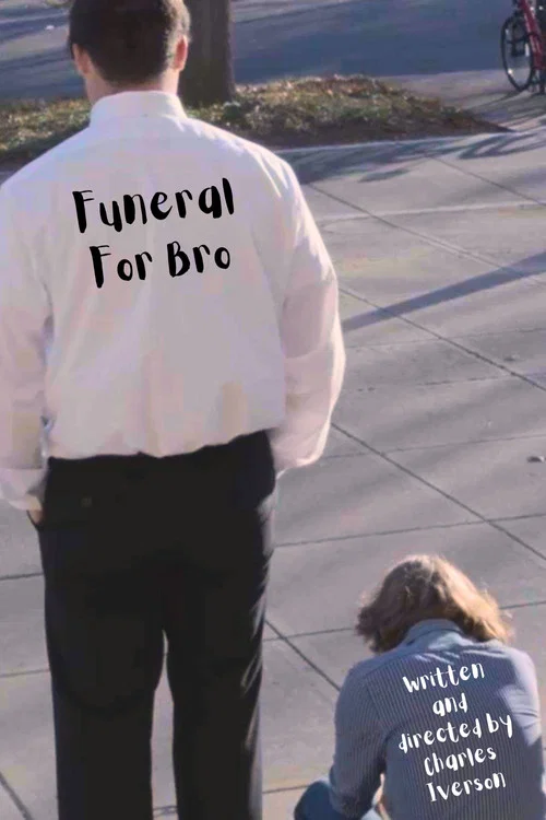 Funeral For Bro постер