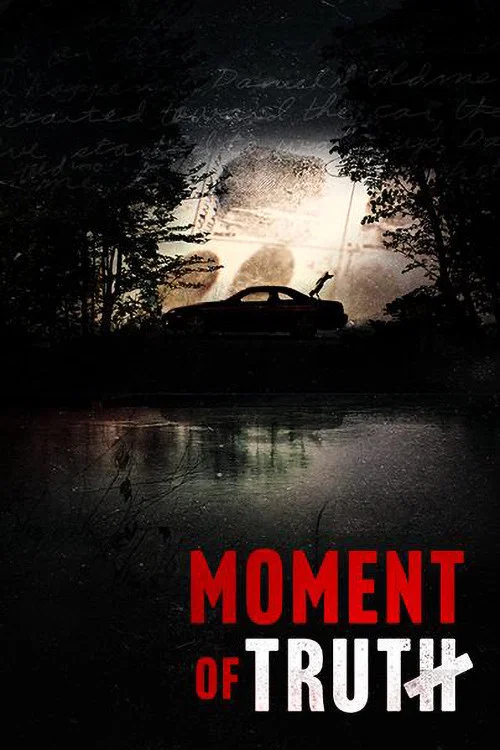 Moment of Truth постер