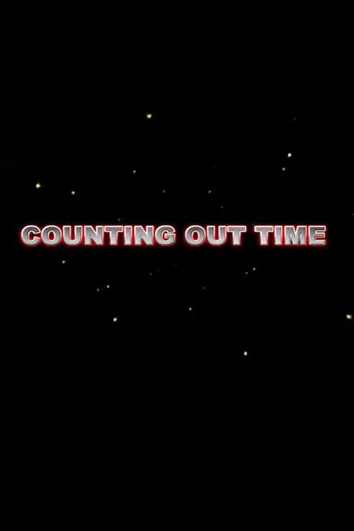 Counting Out Time постер