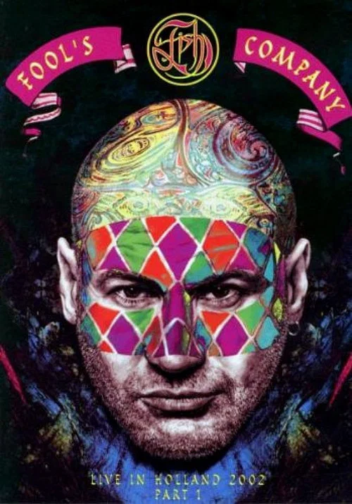 Fish: Fool's Company - Live In Holland 2002 Part 1, Night Of The Jester постер