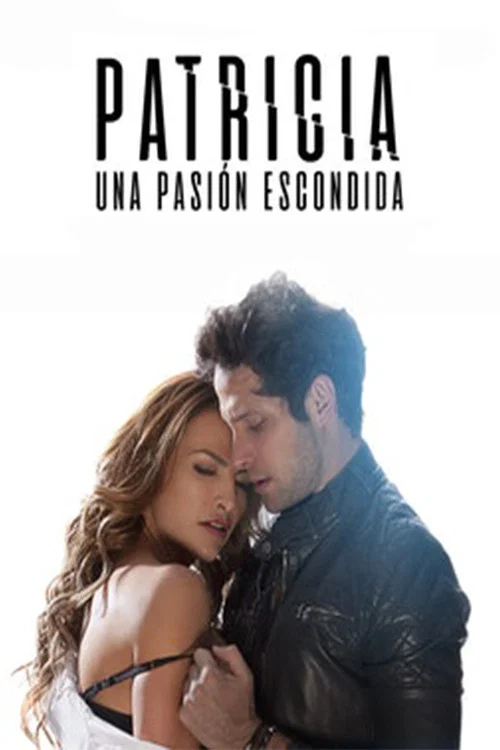 Patricia, A Hidden Passion постер