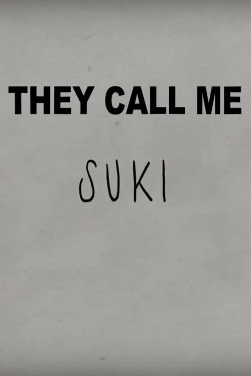 They Call Me Suki постер