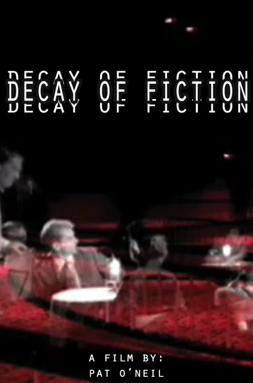 The Decay of Fiction постер
