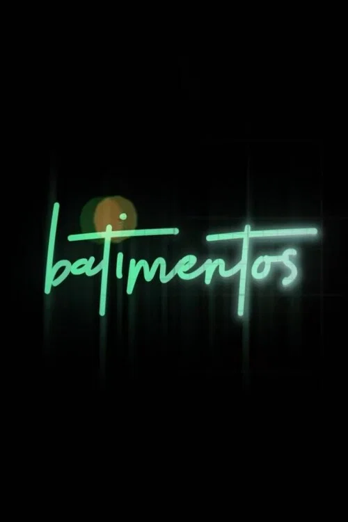 Batimentos постер
