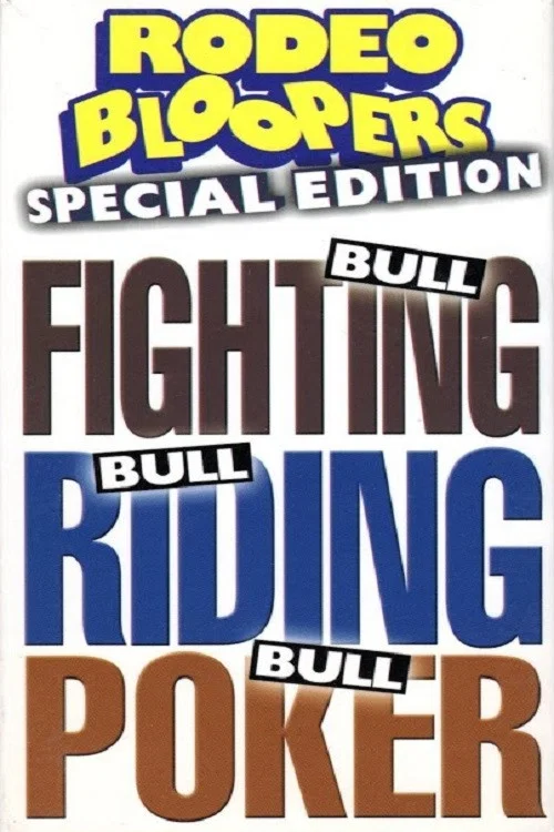 Rodeo Bloopers: Special Edition постер