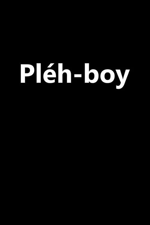 Pléh-boy постер