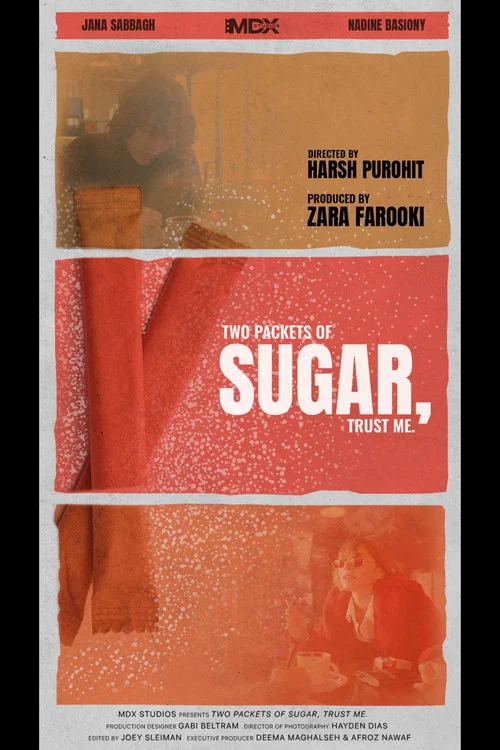 Two Packets of Sugar, Trust Me. постер