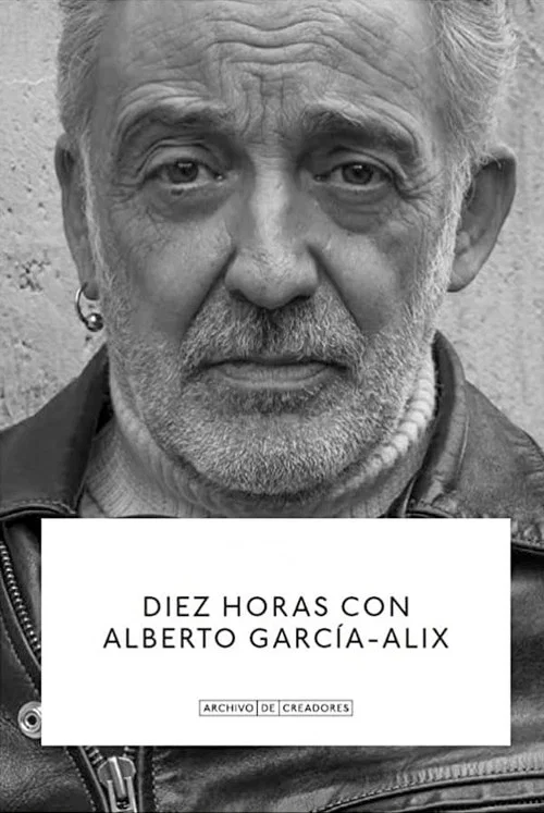 Diez Horas con Alberto García-Alix постер