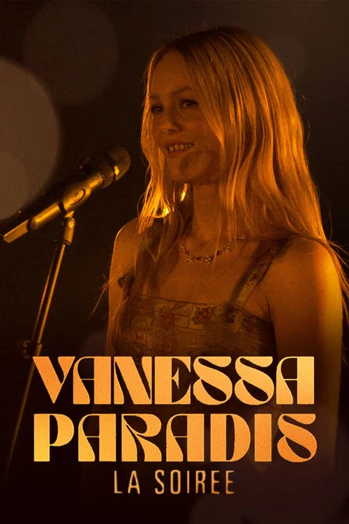 Vanessa Paradis, la soirée постер