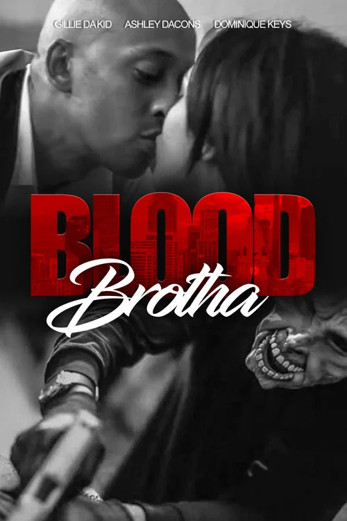 Blood Brotha постер