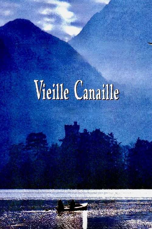 Vieille Canaille постер