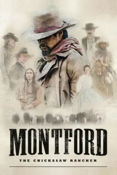 Montford: The Chickasaw Rancher постер