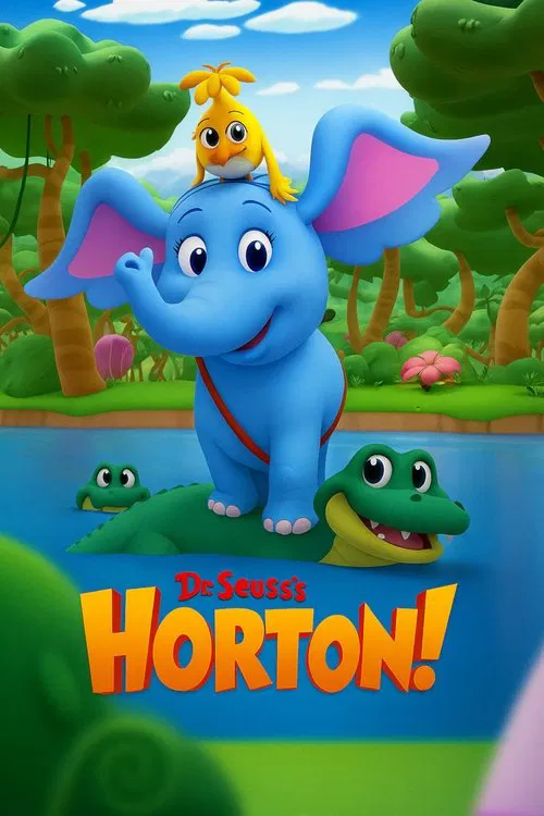 Dr. Seuss's Horton! постер