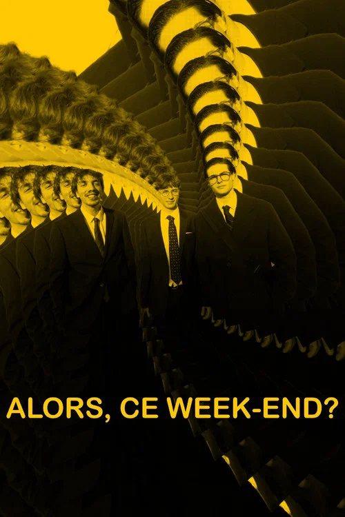 ALORS, CE WEEK-END ? постер