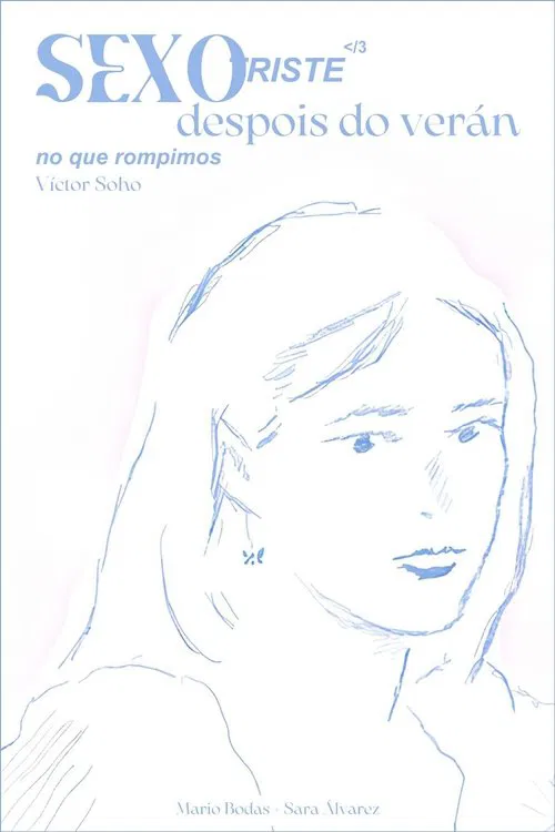 Sexo triste despois do verán no que rompimos постер