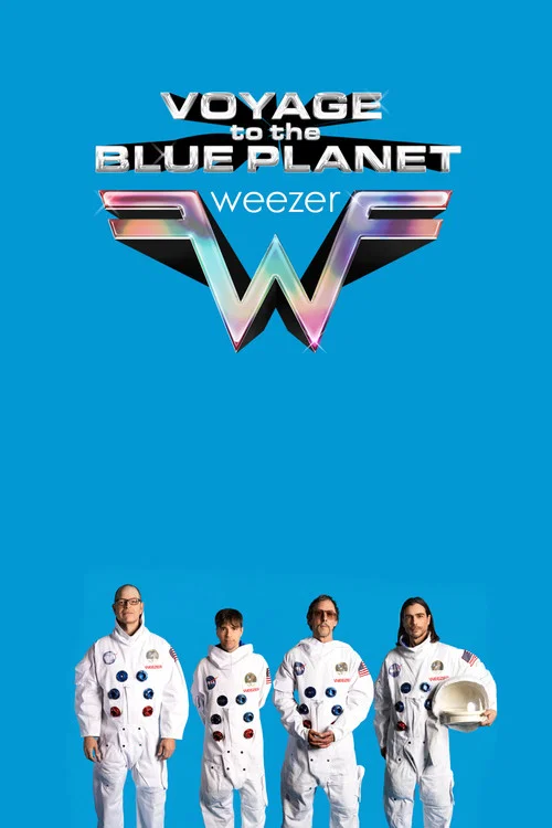 Weezer's Voyage to the Blue Planet: The Concert Film постер