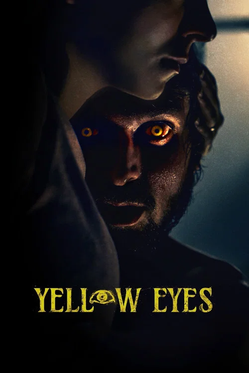 Yellow Eyes постер