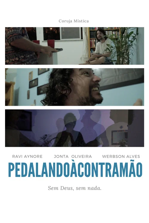 Pedalandoàcontramão постер