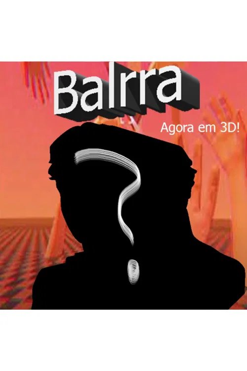 Balrra: Agora em 3D! постер