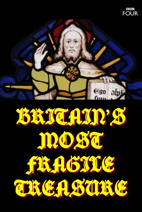Britain's Most Fragile Treasure постер