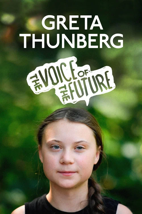 Greta Thunberg: The Voice of the Future постер