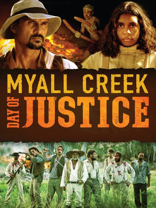 Myall Creek: Day of Justice постер