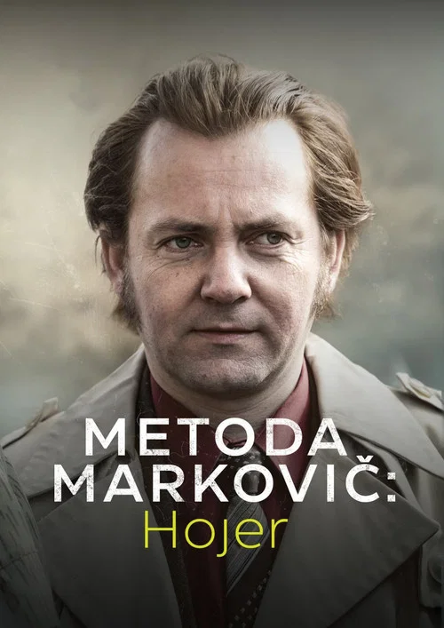 Metoda Markovič: Hojer постер