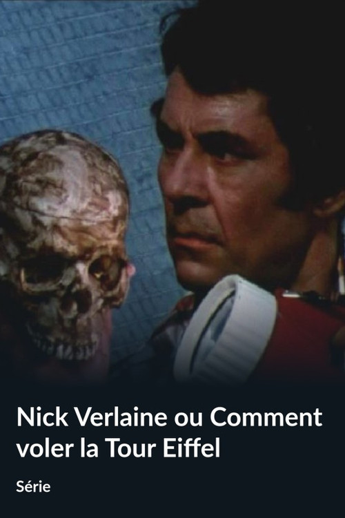 Nick Verlaine ou Comment voler la tour Eiffel постер