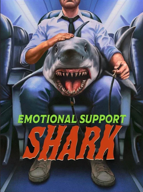 Emotional Support Shark постер