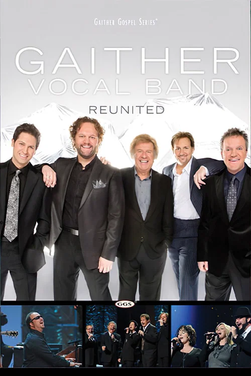 Gaither Vocal Band: Reunited постер