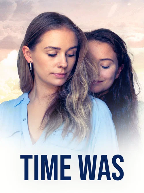 Time Was постер