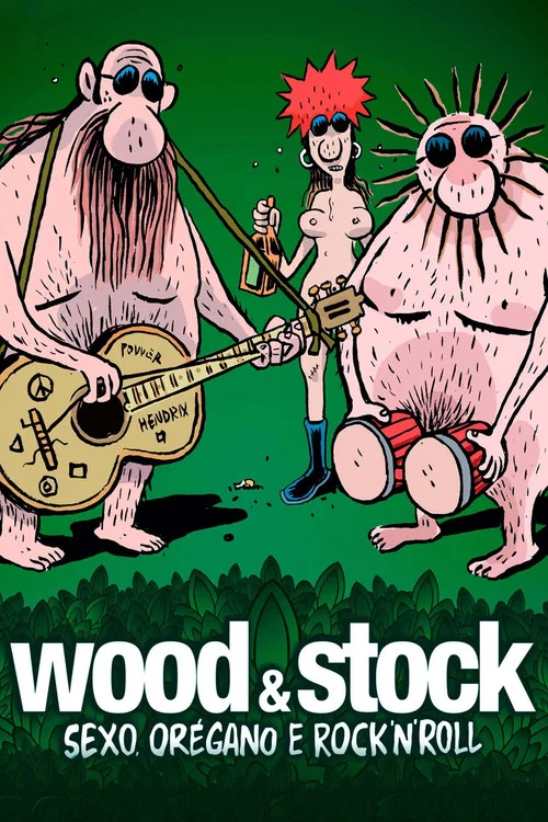 Wood & Stock: Sexo, Orégano e Rock'n'Roll постер