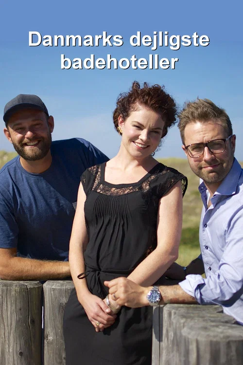 Danmarks dejligste badehoteller постер